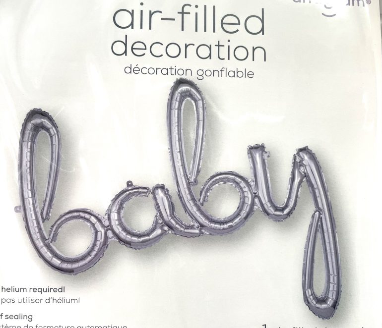 Schriftzug `baby´; silber; Luftfüllung