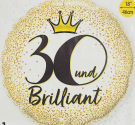 Folienballon 30 und brilliant; rund; 45cm